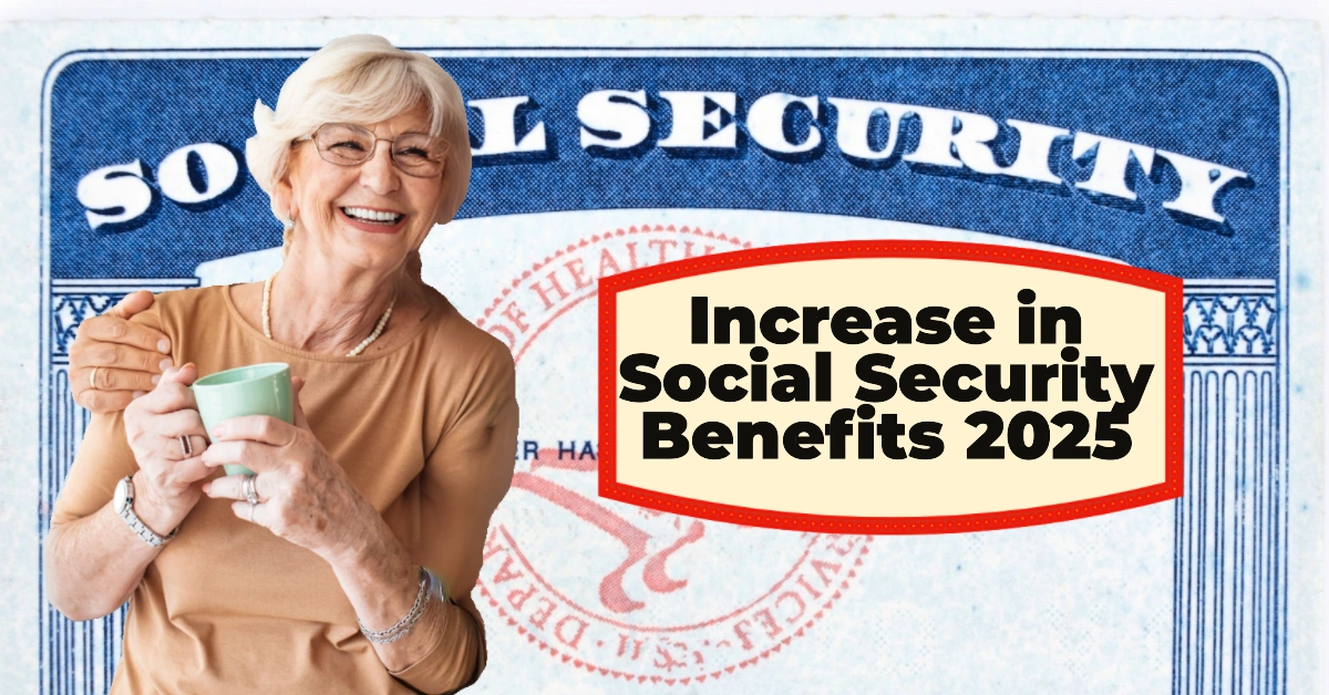 Increase in Social Security Benefits April 2025